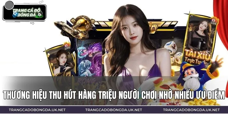 Nhiều trò chơi đặc sắc không thể bỏ lỡ khi tham gia nhà cái