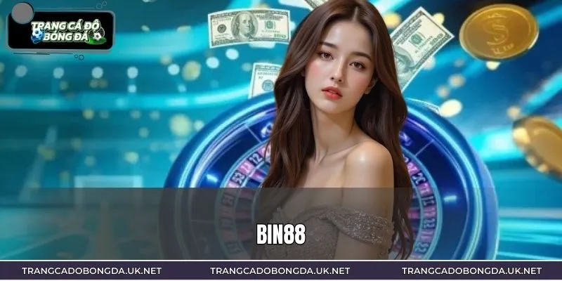 BIN88 – Nhà Cái Thượng Lưu Dẫn Đầu Xu Hướng Cá Cược 2026