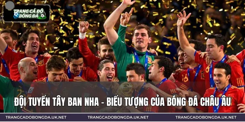 Đội tuyển Tây Ban Nha được đánh giá cao suốt nhiều thập kỷ