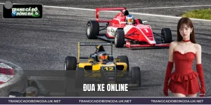 Đua Xe Online – Xu Hướng Cược Mới Thống Trị Bảng Kèo