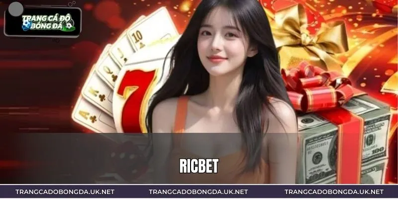 RICBET – Nhà Cái Uy Tín Với Kho Game Đa Dạng 500+ Lựa Chọn